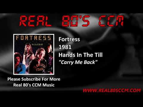 Fortress - Carry Me Back