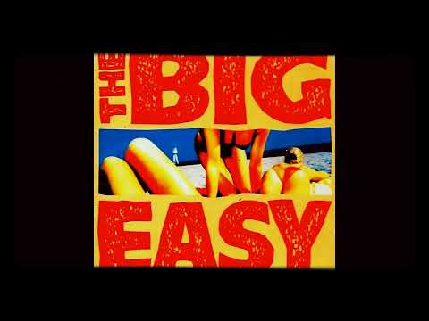 The Big Easy - Last Call (1994 AOR)