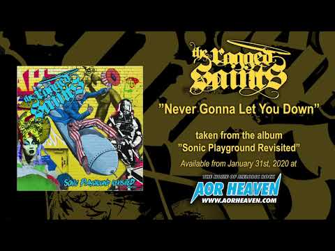 The Ragged Saints &Ndash; Never Gonna Let You Down (Official Audio)
