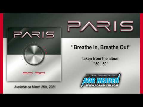 Paris &Ndash; Breathe In, Breathe Out (Official Audio)