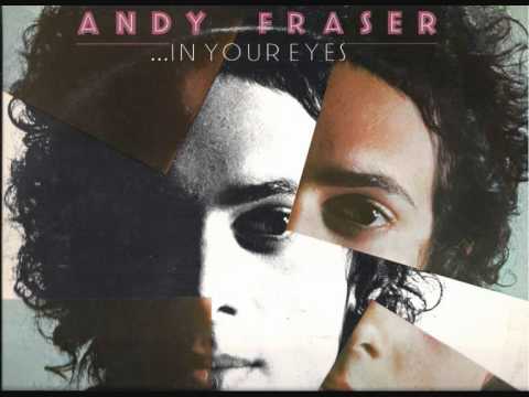 Andy Fraser - Ease On Out