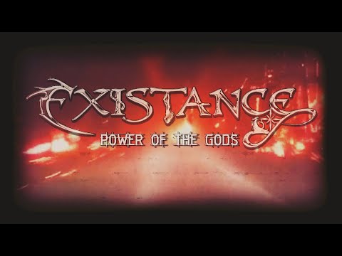 Existance - Power Of The Gods (Official Lyric Video) (2021)