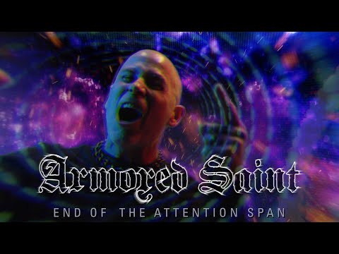 Armored Saint - End of the Attention Span (OFFICIAL VIDEO)