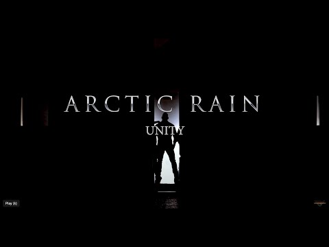 Arctic Rain - &Amp;Quot;Unity&Amp;Quot; - Official Music Video