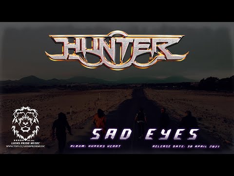 Hunter - Sad Eyes (Official Music Video / April 2021)