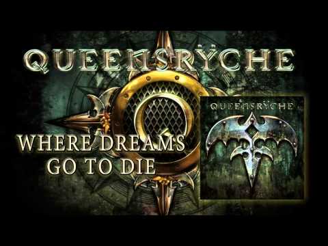 QueensrŸChe - Where Dreams Go To Die (Album Track)