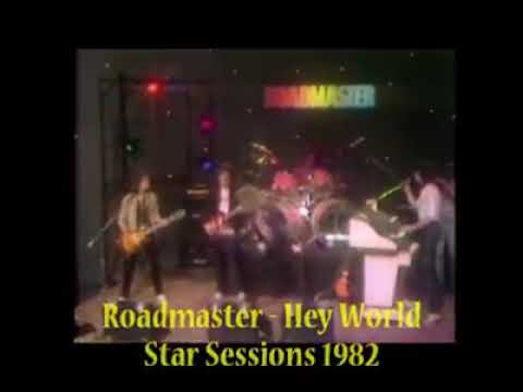 ROADMASTER - Hey World - Live 1982 Sun Sessions