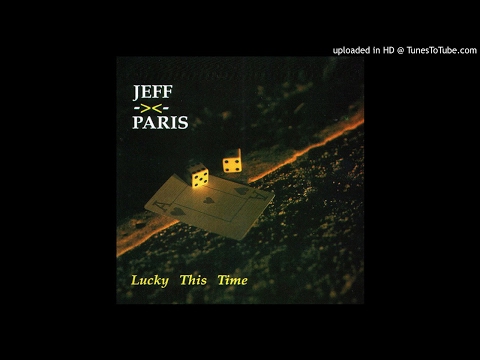 Jeff Paris - Lucky This Time 🎧 Hd 🎧 Rock / Aor In Cascais