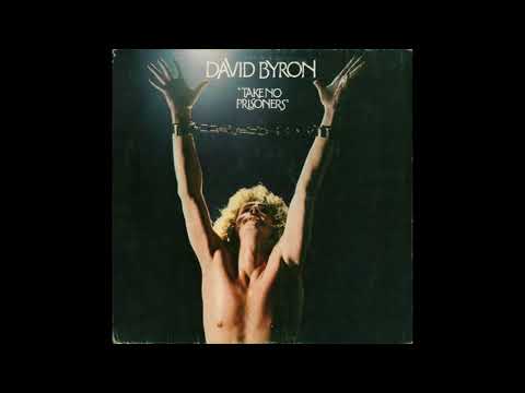 David Byron &Amp;Quot;Take No Prisoners&Amp;Quot; - 1975 [Vinil Rip] (Full Album)
