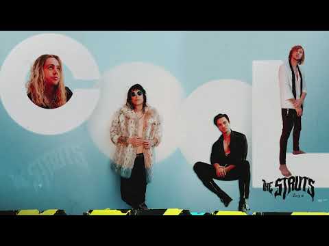 The Struts - Cool (Official Audio)