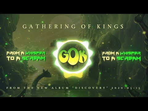Gathering Of Kings - From A Whisper To A Scream (Official Lyric Video)
