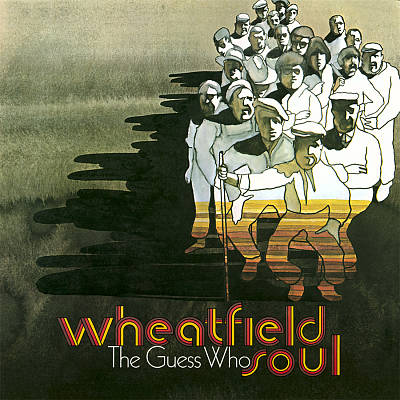 The Guess Who - Wheatfield Soul