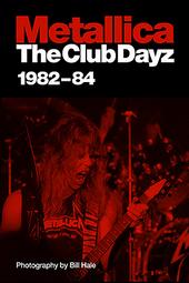 Metallica - The Club Dayz (Book)