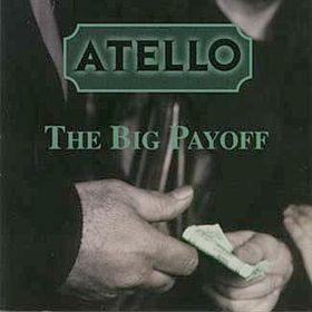 Atello - The Big Payoff
