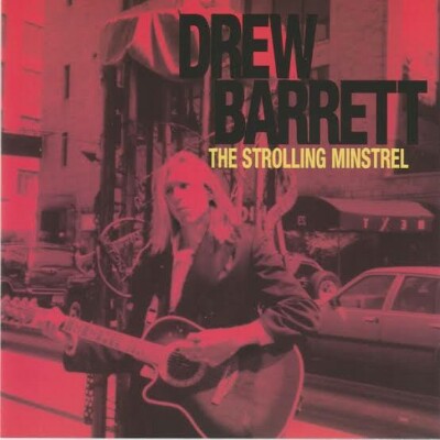 Drew Barrett - The Strolling Minstrel
