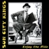 Sun City Kings - Enjoy The Ride