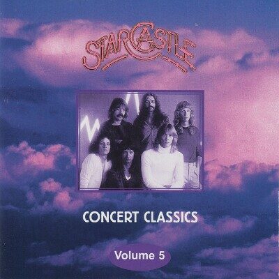 Starcastle - Concert Classics Vol 5