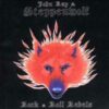 John Kay And Steppenwolf - Rock N Roll Rebels