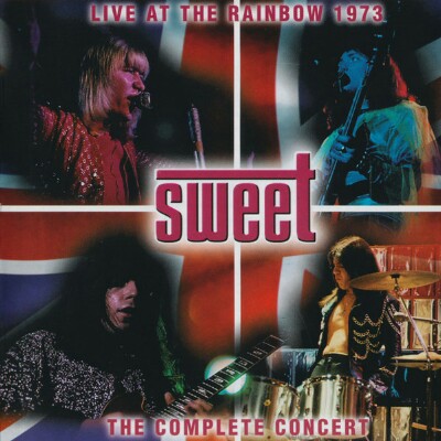 The Sweet - Live At The Rainbow 1973