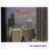 Timmy - The Atlanta Project