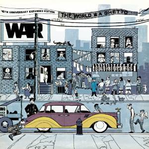 War - The World Is A Ghetto