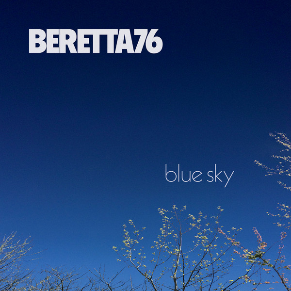 Beretta76 - Blue Sky
