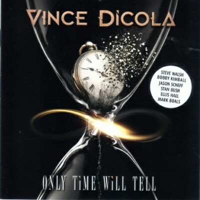 Vince Dicola - Only Time Will Tell