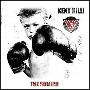 Kent Hill - The Rumble