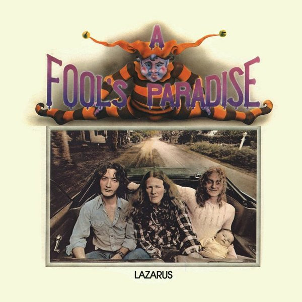 Lazarus - A Fool'S Paradise