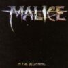 Malice - In The Beginning