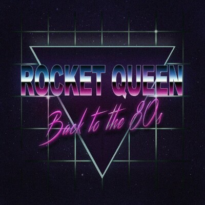 Rocket Queen - Back To The 80's