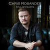 Chris Rosander - King Of Hearts