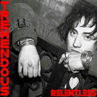 Tremendous - Relentless