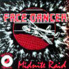 Face Dancer - Midnite Raid2