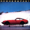 Nowherefast - Nowherefast