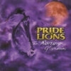 Pride Of Lions - Roaring Of Dreams