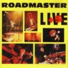 Roadmaster - Live +5