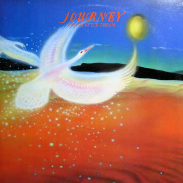 Journey - Dream After Dream