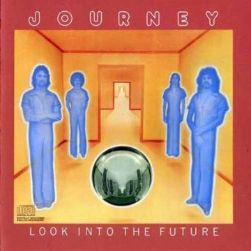 Journey - Look Into The Future