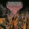 Phenomena - Still The Night