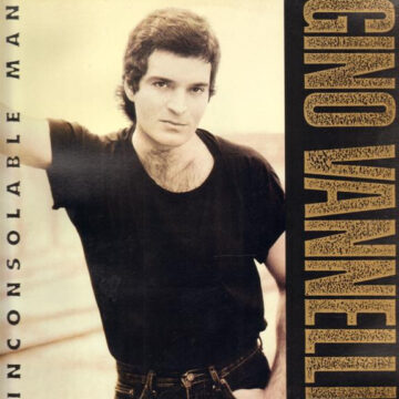 Gino Vannelli - Inconsolable Man