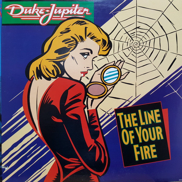 Duke Jupiter - The Line Of Your Fire
