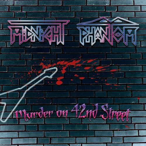 Midnight Phantom - Murder On 42Nd Street