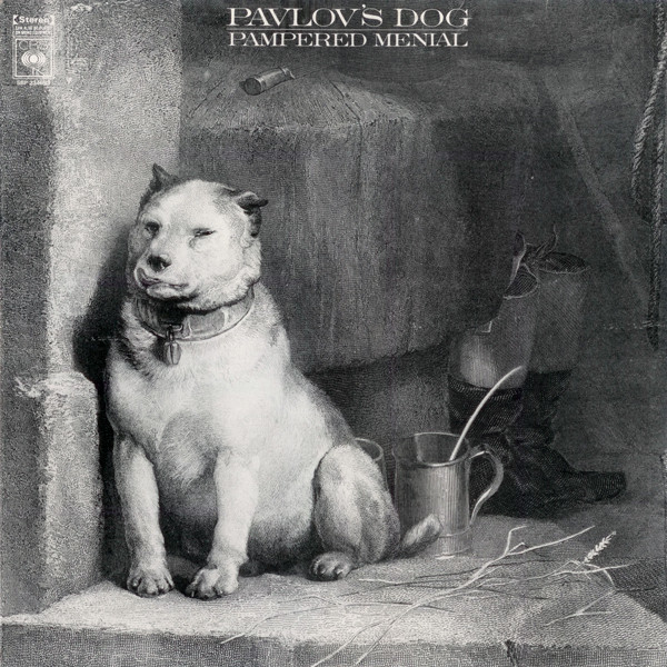 Pavlov'S Dog - Pampered Menial