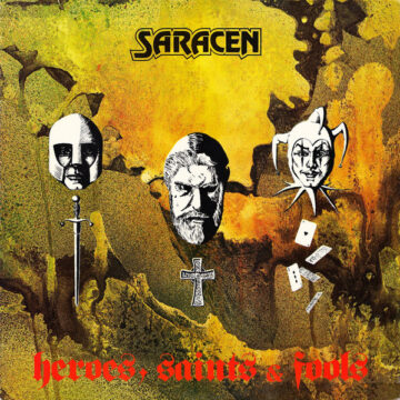Saracen - Heroes Saints And Fools