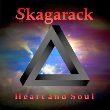 Skagarack - Heart And Soul