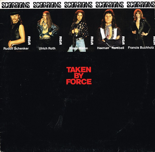 The Scorpions - Taken By Force
