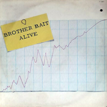 Brother Bait - Alive