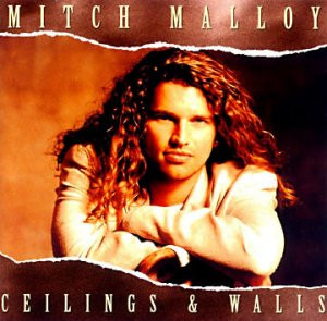 Mitch Malloy - Ceilings And Walls