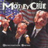 Motley Crüe - Generation Swine